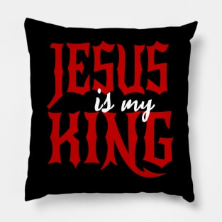Jesus is my King Pillow