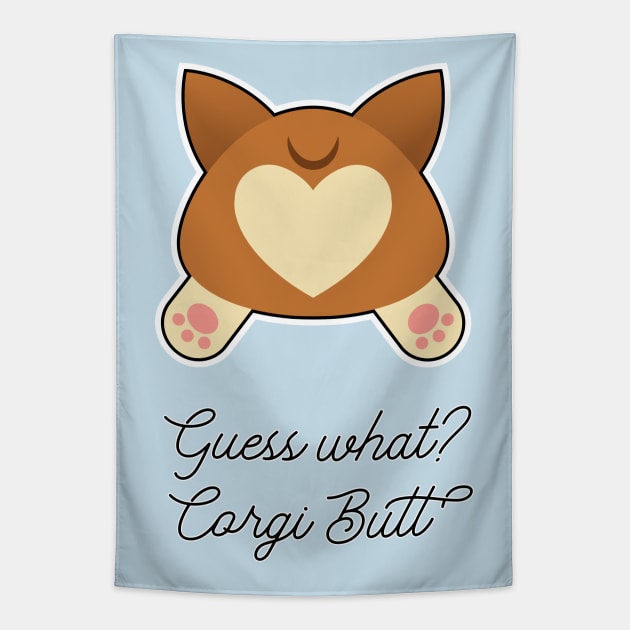 Guess What? Corgi Butt Tapestry by designedbygeeks