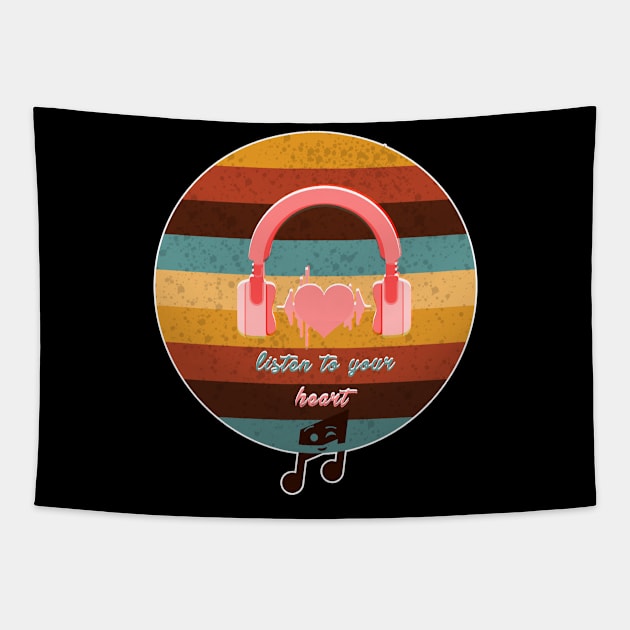 listen to your heart Tapestry by be cool