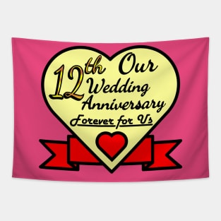 Our 12 th Wedding anniversary Tapestry