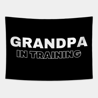 Grandpa In Training Tapestry