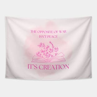 Uplift Collection - War/Peace/Creation (Pink) Tapestry