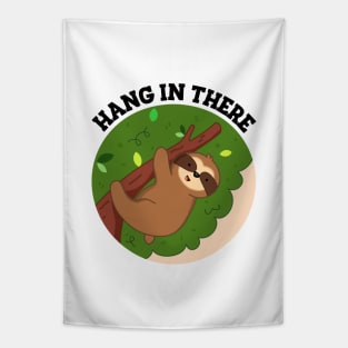 Hang In There Cute Sloth Pun Tapestry