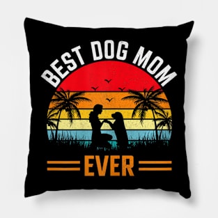 Women Best Dog Mom Ever  Mothers Day Dog Pillow