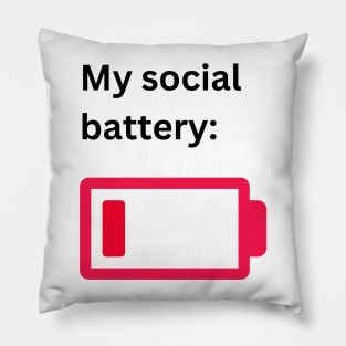 Low social battery Pillow