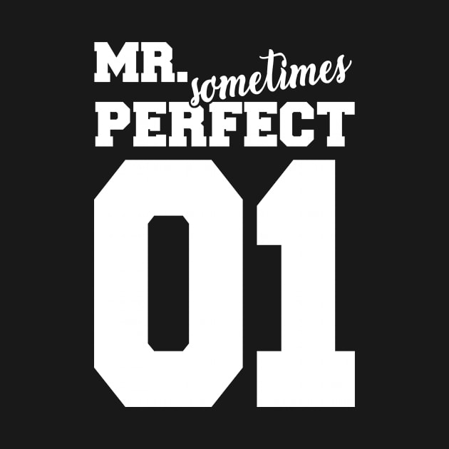 Mr. Sometimes Perfect by Stoney09