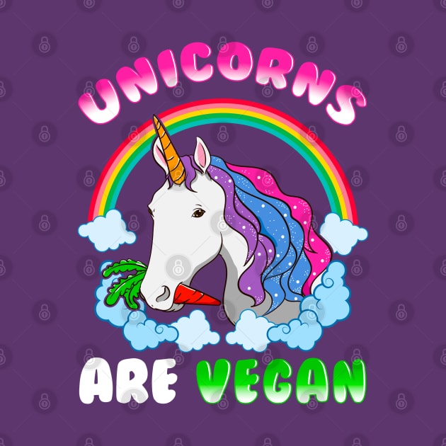 Unicorns Are Vegan Vegetarian by E