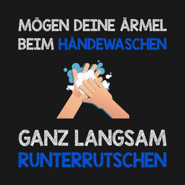 Lustige Sprüche I Humor beim Händewaschen I Nasse Ärmel by 5StarDesigns