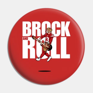Brock Purdy : Brock And Roll Pin