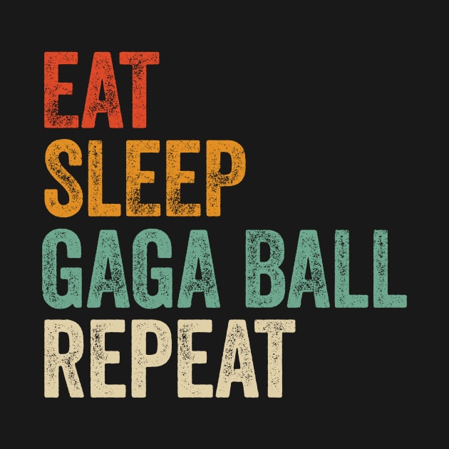 Gaga Ball Game Lover - Eat Sleep Gaga Ball Repeat by KawaiiFoodArt