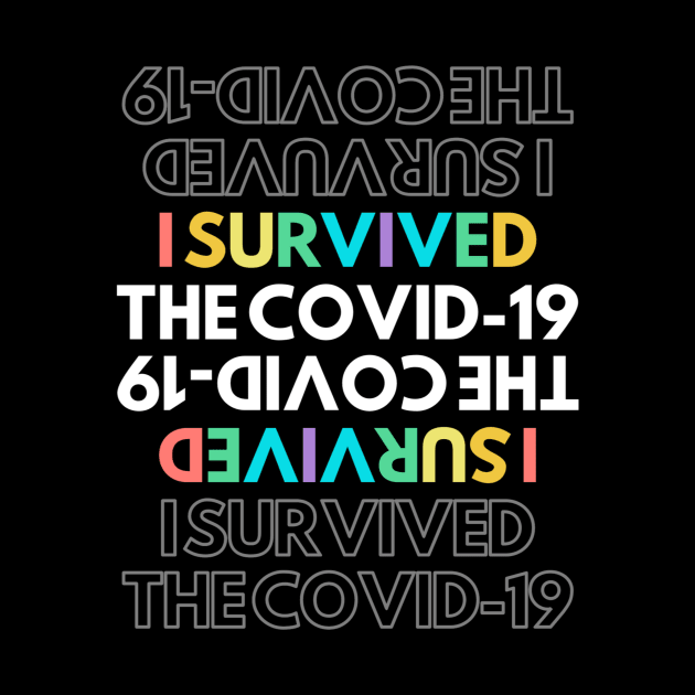 I survived the covid-19 print on the back by ronfer