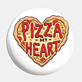 Pizza My Heart!! Pizza is My Valentine. Pin