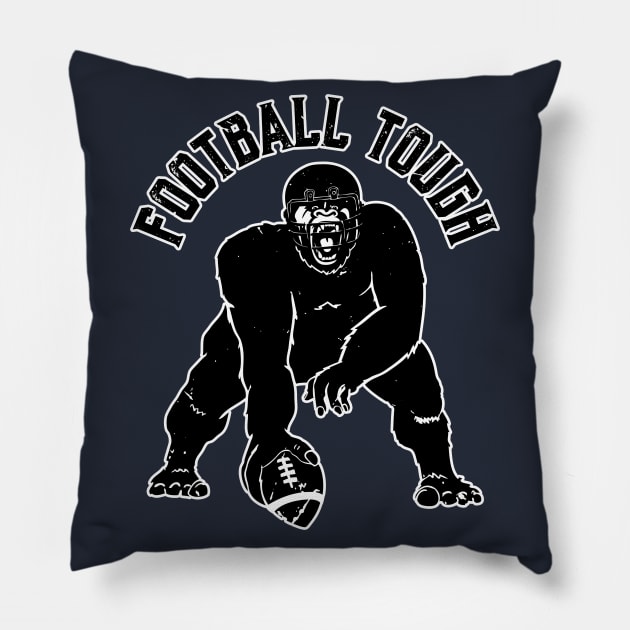 Football Tough Gorilla Football Fan Pillow by atomguy