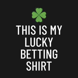 This Is My Lucky Betting Shirt Gambling T-Shirt