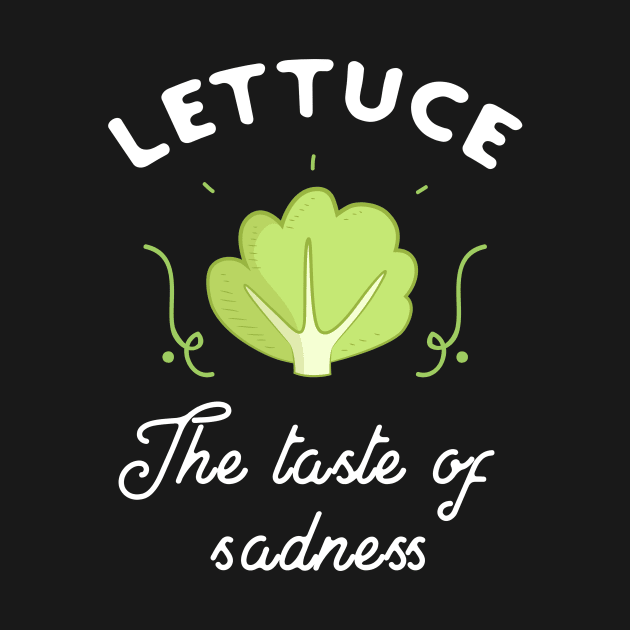 Lettuce the taste of sadness by captainmood