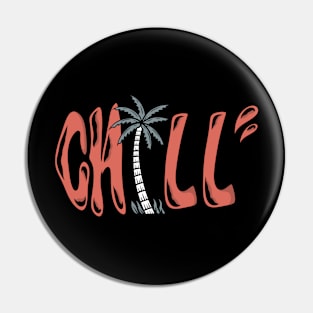 Chill Pin