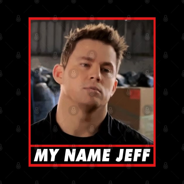 My Name Jeff by NotoriousMedia