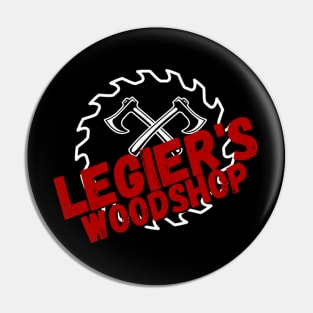 Legiers Woodshop Pin