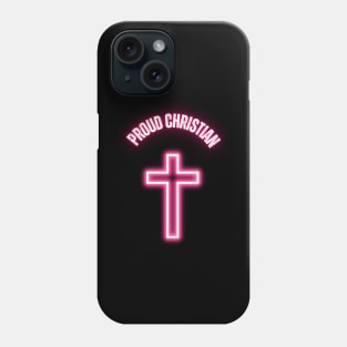 Proud Christian in pink neon Phone Case