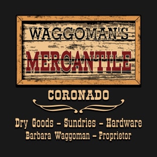 Waggoman's Mercantile - The Man From Laramie T-Shirt