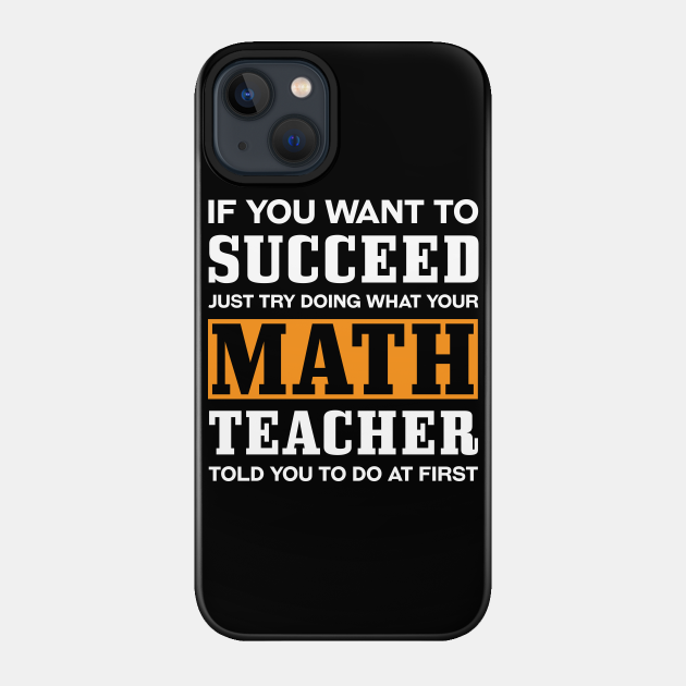 Math teacher gift idea / Math lovers gift - Math Teacher Gift - Phone Case