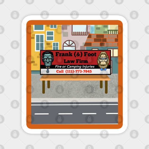 Frank & Foot Law Firm Magnet by AlmostMaybeNever