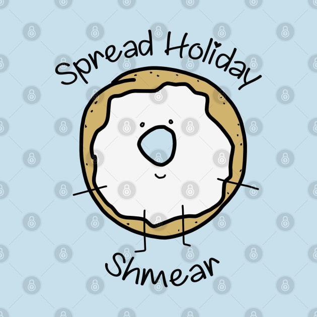 Spread Holiday Shmear by Del Doodle Design