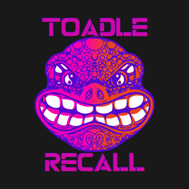 Toadle Recall by RDandI