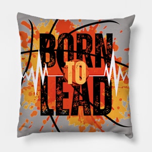 Born To Lead Pillow