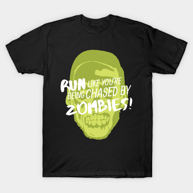 RUN like you are being chased by zombies