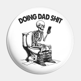 Funny for dad | Husband gift | Dad in the bathroom Pin