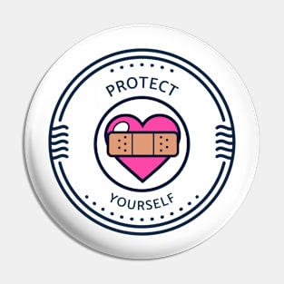 Protect yourself Pin