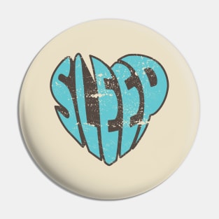 Love Sleep Heart Typography Pin