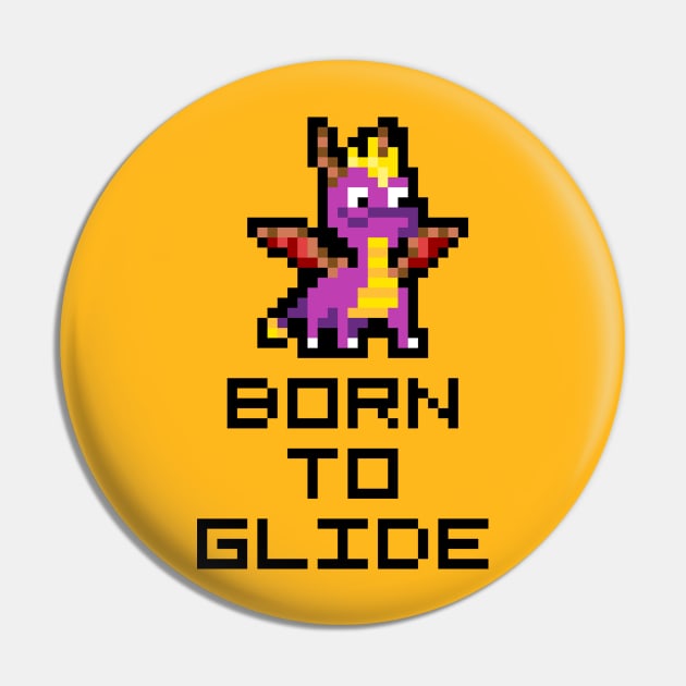 Spyro The Dragon "Born To Glide" 8-Bit Pixel Art Pin by StebopDesigns