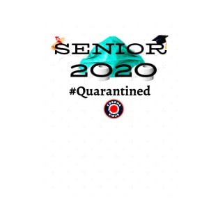 Senior 2020 Quarantined Graduation T-Shirt