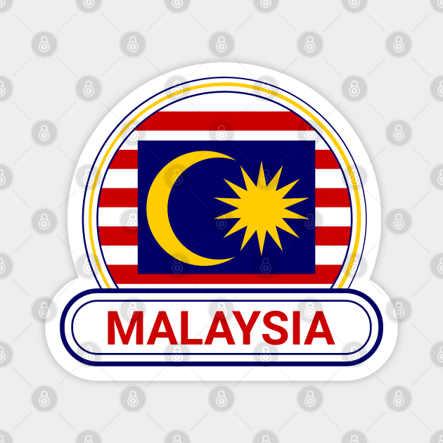 Malaysia Country Badge - Malaysia Flag Magnet by Yesteeyear