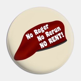 No Roger No Rerun No Rent Pin