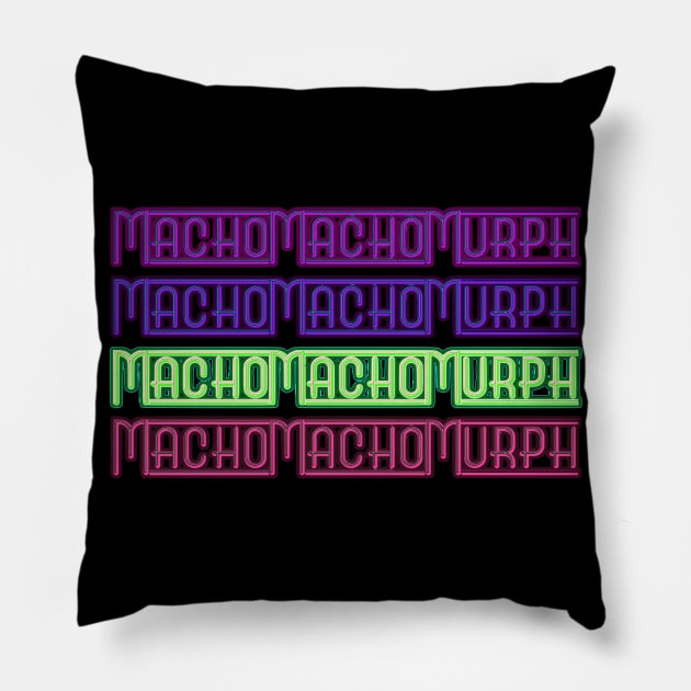 Macho Neon Rainbow Pillow by MachoMachoMurph