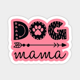 Cute Dog Mama Quote Artwork Magnet