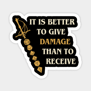 It is Better to Give Damage Funny Magnet