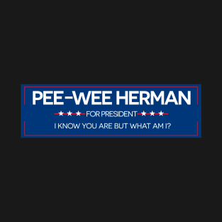 Pee-Wee For President T-Shirt