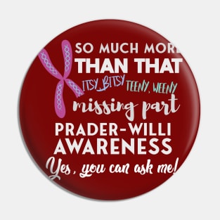 Prader Willi Awareness Pin