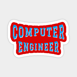 Computer Engineer in Turquoise Color Text Magnet