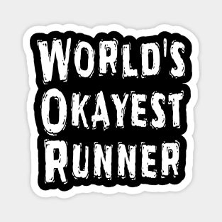 World's Okayest Runner Magnet