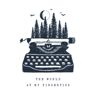 Forest And Typewriter. Motivational Quote.Creative Illustration T-Shirt