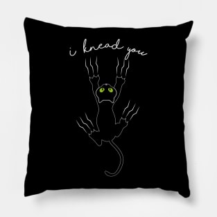 I Knead You Pillow