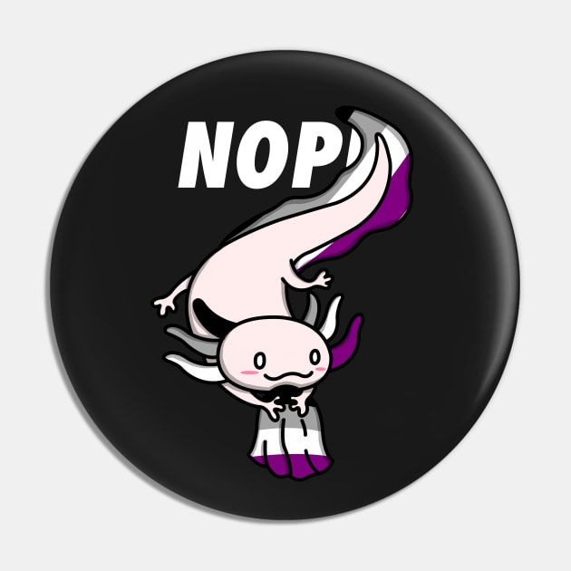 Axolotl Nope Pin by Luna Illustration