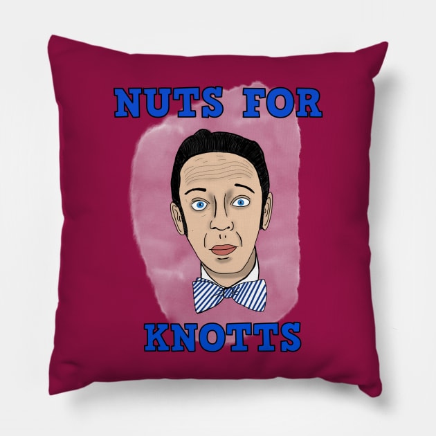 Nuts for Knotts Pillow by TL Bugg