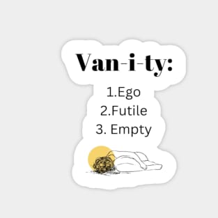 Van-i-ty (black print) Magnet