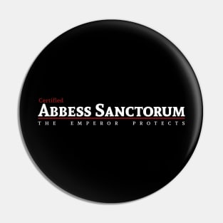 Certified - Abbess Sanctorum Pin